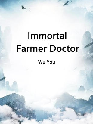 Immortal Farmer Doctor